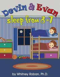Devin & Evan Sleep From 8-7 (ISBN: 9781732682320)