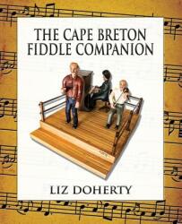 The Cape Breton Fiddle Companion (ISBN: 9781772060249)