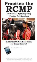 RCMP Practice! : RCMP Police Aptitude (ISBN: 9781772451382)