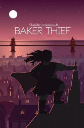 Baker Thief (ISBN: 9781775312901)