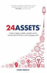24 Assets - Daniel Priestley (ISBN: 9781781332481)