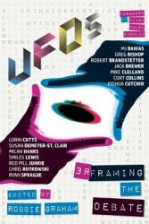 UFOs: Reframing the Debate (ISBN: 9781786770233)