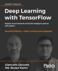 Deep Learning with TensorFlow - Giancarlo Zaccone, Md. Rezaul Karim (ISBN: 9781788831109)
