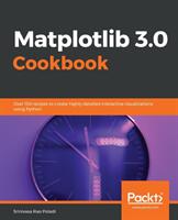 Matplotlib 2. x Cookbook (ISBN: 9781789135718)