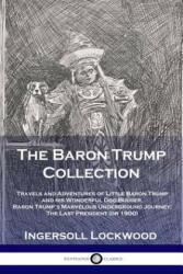 Baron Trump Collection - Lockwood Ingersoll (ISBN: 9781789870008)