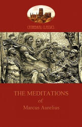 Meditations of Marcus Aurelius - Marcus Aurelius (ISBN: 9781907523502)