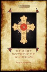 Secret Doctrine of the Rosicrucians - Magus Incognito (ISBN: 9781907523755)
