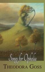 Songs for Ophelia (ISBN: 9781907881190)
