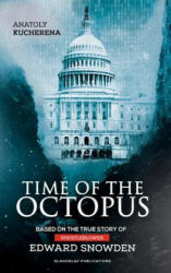 Time of the Octopus - Anatoly Kucherena (ISBN: 9781911414100)