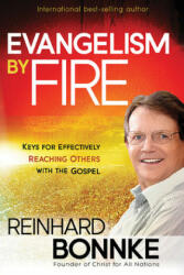 Evangelism by Fire - Reinhard Bonnke (2011)