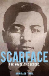 Scarface - Armitage Trail (ISBN: 9781912574674)