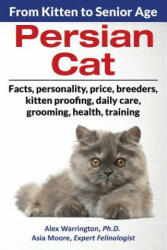 Persian Cat: From Kitten to Senior Age (ISBN: 9781916430235)