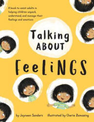 Talking About Feelings - JAYNEEN SANDERS (ISBN: 9781925089073)