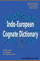 Indo-European Cognate Dictionary (ISBN: 9781927166383)