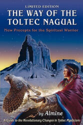 Way of the Toltec Nagual - Almine (ISBN: 9781934070567)