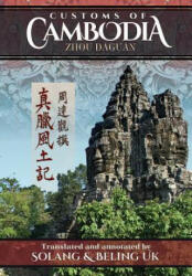 Customs of Cambodia - Zhou Daguan - Solang Uk, Amir Aczel, Beling Uk (ISBN: 9781934431184)