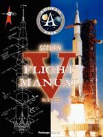 Saturn V Flight Manual (ISBN: 9781935700708)