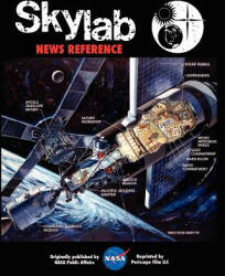 NASA Skylab News Reference - NASA (ISBN: 9781937684846)