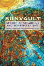 Sunvault - WAGNER PHOEBE (ISBN: 9781937794750)