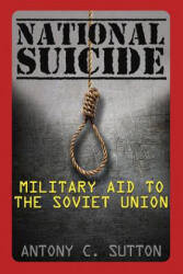 National Suicide - Antony C. Sutton (ISBN: 9781939438515)