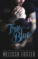 Tru Blue - Melissa Foster (ISBN: 9781941480595)