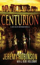 Centurion (ISBN: 9781941539231)