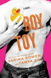 Boy Toy - Sarina Bowen, Tanya Eby (ISBN: 9781942444664)