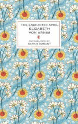 Enchanted April - Elizabeth von Arnim (2011)