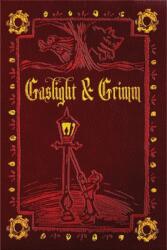Gaslight & Grimm: Steampunk Faerie Tales (ISBN: 9781942990314)