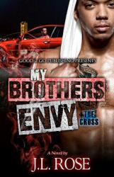 My Brother's Envy: The Cross (ISBN: 9781943686391)