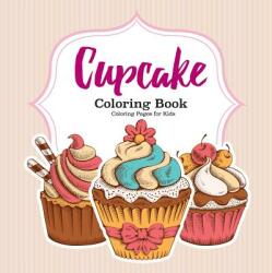 Cupcake Coloring Book (ISBN: 9781944741402)
