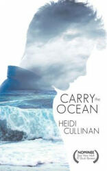 Carry the Ocean - HEIDI CULLINAN (ISBN: 9781945116988)