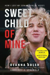 Sweet Child of Mine - DEANNA ADLER (ISBN: 9781945322075)