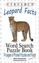 Circle It, Leopard Facts, Word Search, Puzzle Book - Lowry Global Media LLC, Maria Schumacher (ISBN: 9781945512025)