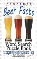 Circle It Beer Facts Word Search Puzzle Book (ISBN: 9781945512384)