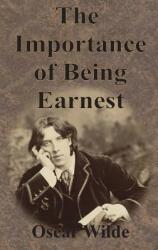 The Importance of Being Earnest (ISBN: 9781945644412)