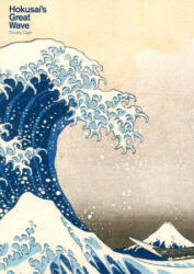 Hokusai's Great Wave - Timothy Clark (2012)