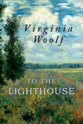 To the Lighthouse - Virginia Woolf (ISBN: 9781946963048)