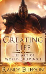 Creating Life - RANDY ELLEFSON (ISBN: 9781946995087)