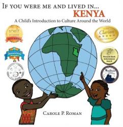 If You Were Me and Lived in. . . Kenya: A Child's Introduction to Culture Around the World (ISBN: 9781947118638)