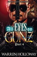 All Eyes on Gunz 4 (ISBN: 9781947340305)