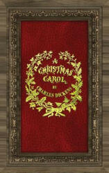 Christmas Carol - Charles Dickens (ISBN: 9781947844827)