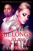 Bae Belongs to Me (ISBN: 9781948878425)