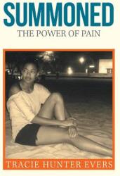 Summoned: The Power of Pain (ISBN: 9781984553812)