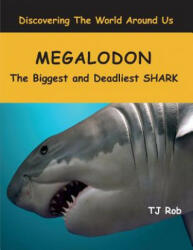 Megalodon - TJ Rob (ISBN: 9781988695099)