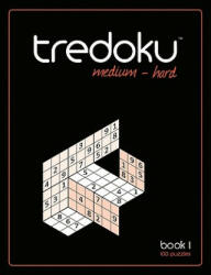 Tredoku - Medium-Hard 1 - Games Mindome (ISBN: 9789657471012)