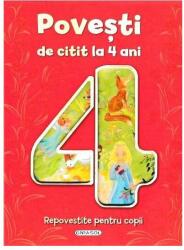 Povesti de citit la 4 ani, repovestite pentru copii (ISBN: 9786065259621)