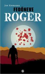 Fedőneve Roger (ISBN: 9789633314647)