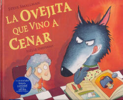 Steve Smallman: La ovejita que vino a cenar (ISBN: 9788448824549)