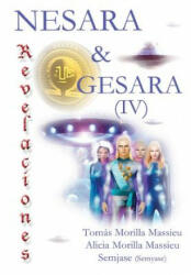 Nesara & Gesara. . . Revelaciones. . . - Tomas Morilla Massieu, Alicia Morilla Massieu, Semjase (ISBN: 9781326389277)